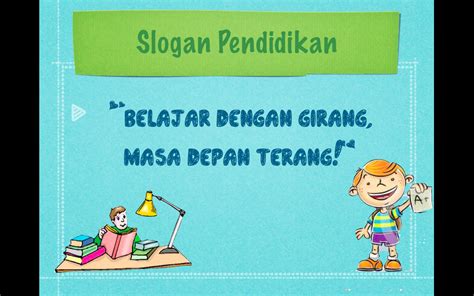 Contoh Slogan Pendidikan Beserta Maknanya