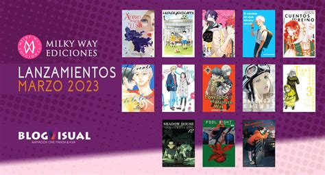 Lanzamientos De Milky Way Ediciones En Marzo De Blogvisual