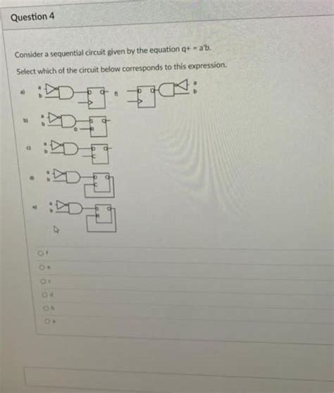 Solved Question 4 Consider A Sequential Circuit Given By The