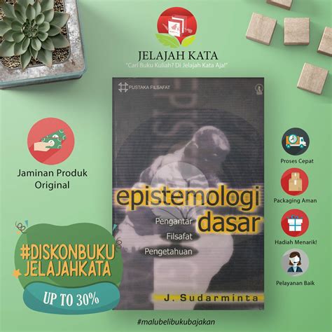 Jual Buku EPISTEMOLOGI DASAR Pengantar Filsafat Pengetahuan J