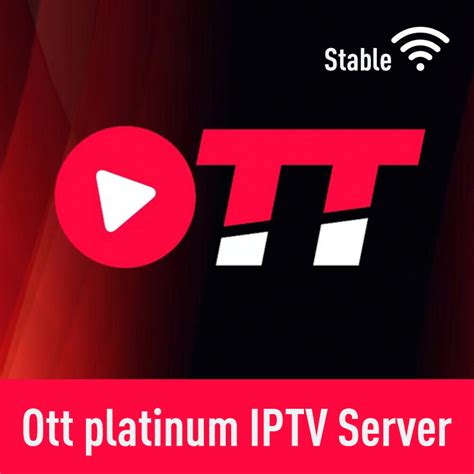 Ott Platinum IPTV Subscription No Buffering 12 Months 24 Hours Free