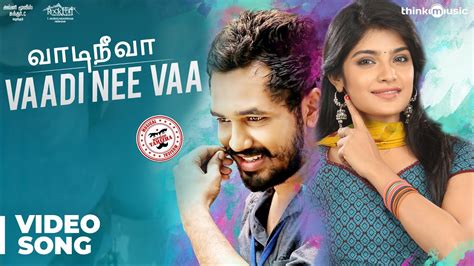 Meesaya Murukku Songs Vaadi Nee Vaa Video Song Hiphop Tamizha