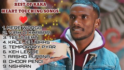 Kaka All Songs Best Of Kaka Kaka New Songs New Punjabi Songs