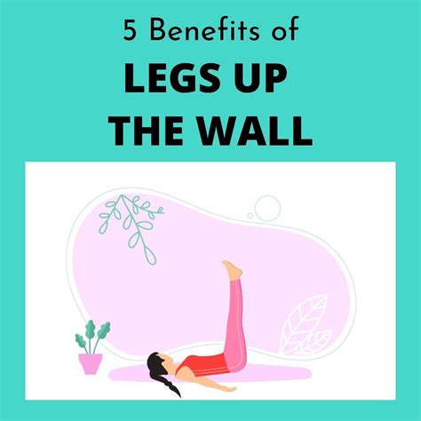 TOP 5 BENEFITS OF LEGS UP THE WALL POSE