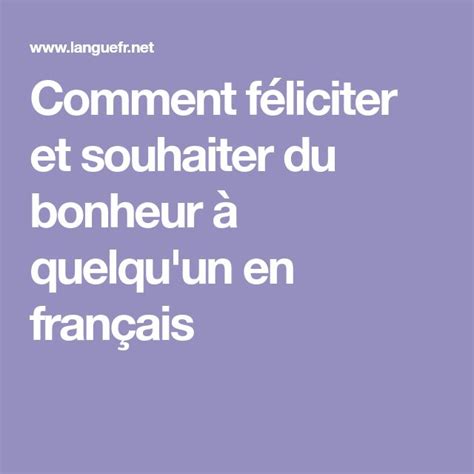 Comment féliciter et souhaiter du bonheur à quelqu un en français