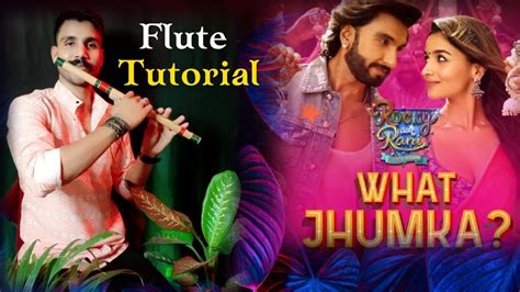 What Jhumka Flute Tutorial Rocky Aur Rani Kii Prem Kahaani Ajay