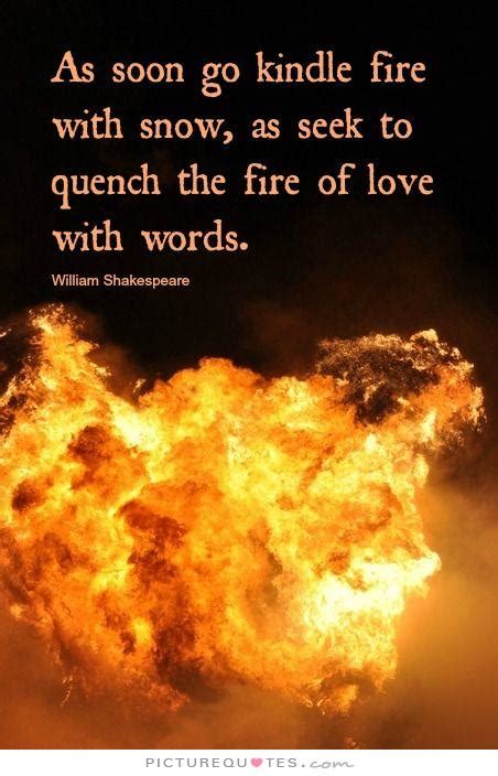 Quotes About Love And Fire. QuotesGram