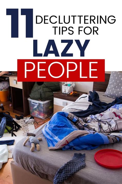 11 Brilliant Decluttering Tips For The Messy At Heart Declutter Lazy