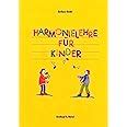 Harmonielehre F R Kinder Illustriert Von Nina Goebel Bv