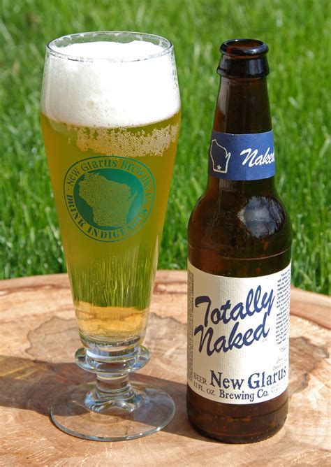 The Beer Obsessor Beer Review New Glarus Totally Naked