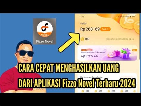 Cara Cepat Menghasilkan Uang Di Aplikasi Fizzo Novel Terbaru Youtube