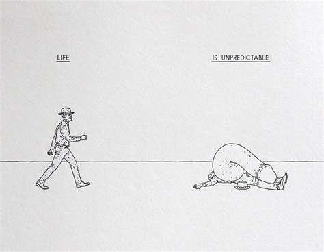 Life Is Unpredictable Mr Bingo Artist Speaker And Twat