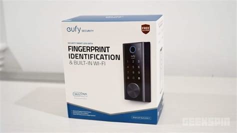 Eufy Smart Lock Touch Wi Fi Review Geekspin