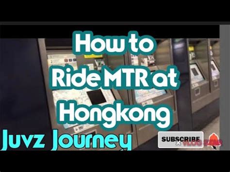 How To Ride Mtr Mass Transit Railway In Hongkong Youtube