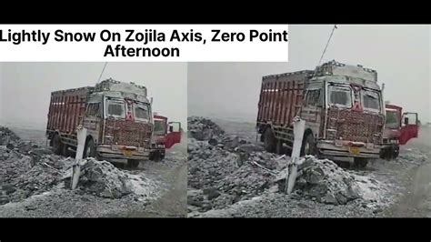 Zojila Road Update November Lightly Snow Fall On Zojila Axis