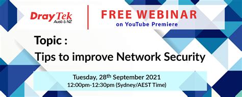 Free Draytek Webinar Tips To Improve Network Security Draytek Australia