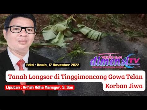 Tanah Longsor Di Tinggimoncong Gowa Telan Korban Jiwa Youtube