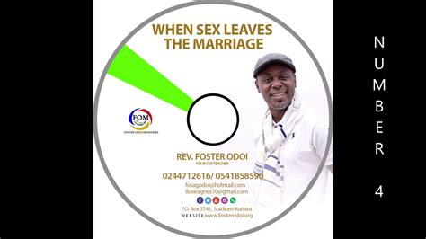 Theophany Global Tabernacle When Sex Leaves The Marriage Number 4 Papa Foster Youtube