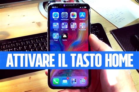 Trucchi IPhone X Attivare Un Tasto Home Virtuale