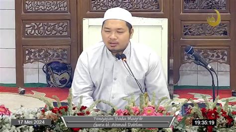 Pengajian Bada Magrib Mei Guru H Ahmad Dahlan Youtube