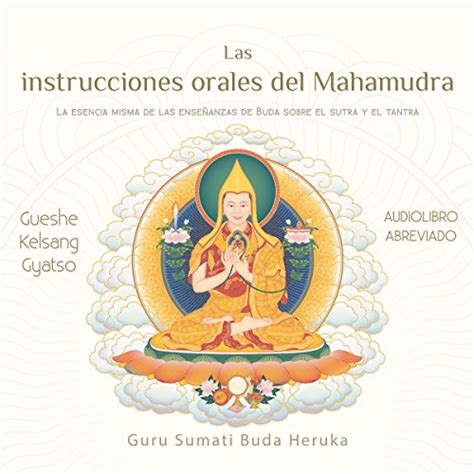 Descargar Gratis Las Instrucciones Orales Del Mahamudra La Esencia