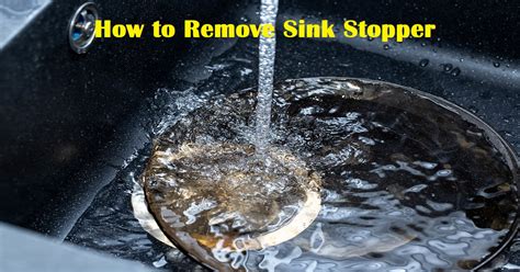 Easy Steps About How To Remove Sink Stopper In Washrooms Notepare