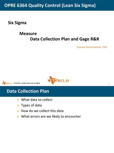 Opre 6364 Quality Control Lean Six Sigma Six Sigma Measure Data Collection Plan And Gage Randr