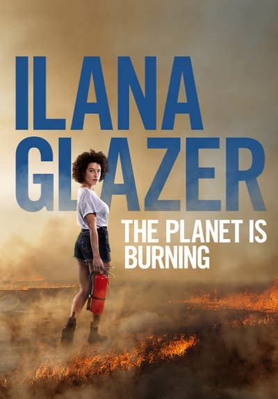 Watch Ilana Glazer: The Planet Is Burning (2020) - Free Movies | Tubi