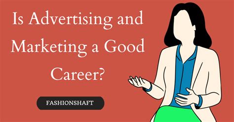 Is Advertising And Marketing A Good Career