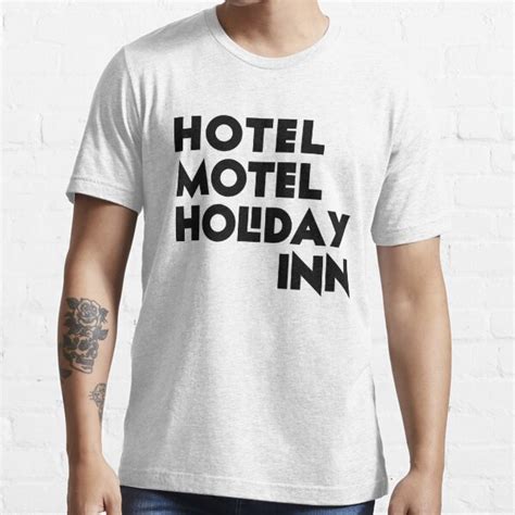 Hotel Motel Holiday Inn T Shirt For Sale By Jbfletcher Redbubble