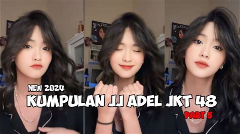 kumpulan jj adel jkt   part  youtube