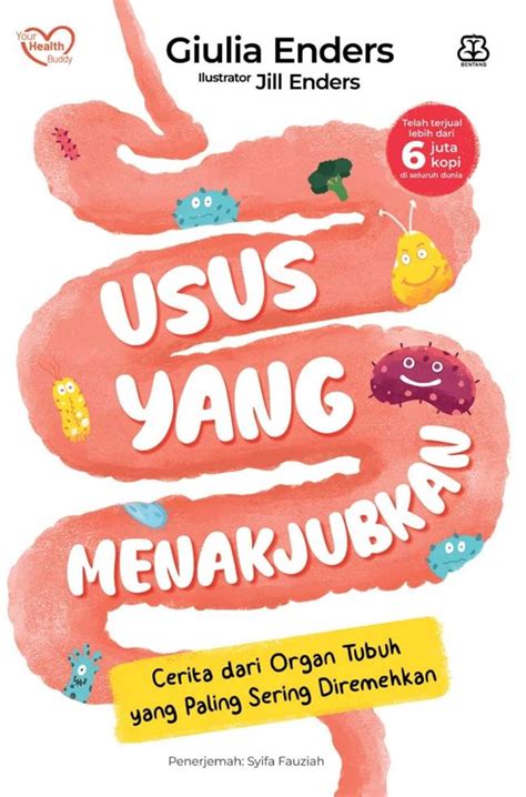 Jual Buku Usus Yang Menakjubkan Karya Giulia Enders Toko Buku Online