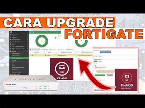 Cara Upgrade Firmware Fortigate Versi Terbaru Fortigate YouTube