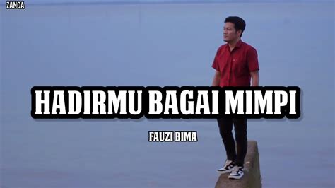 Hadirmu Bagai Mimpi Fauzi Bima Cover Zanca Youtube