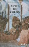 Antes De Colon Exploracion Y Colonizacion Desde El Mediterraneo Hacia