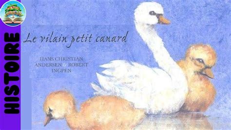 Le Vilain Petit Canard Livre Audio Histoire Du Soir Pour Enfants