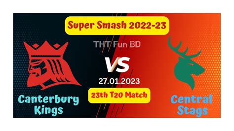 Central Stags Vs Canterbury Kings CS V CTB Dream 11 Super Smash