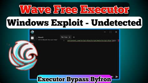 How To Exploit On Windows Wave Free Executor Undetected Free