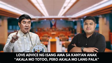 Love Advice Ng Isang Ama Sa Kanyan Anak Akala Mo Totoo Pero Akala Mo