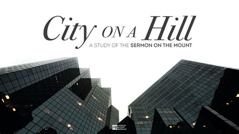 City on a Hill Sermon Series — Common Ground Christian Church