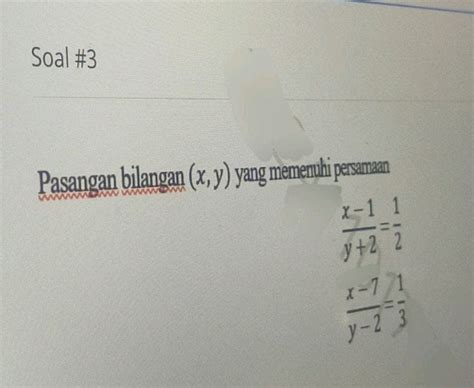 Soal Pasangan Bilangan X Y Yang Memenuhi Studyx