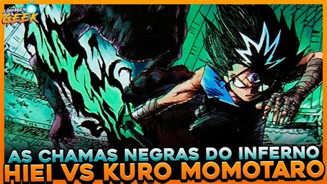 As Chamas Negras Do Inferno Hiei Vs Kuro Momotaro Youtube