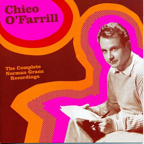 CHICO O FARRILL The Complete Norman Granz Recordings Reviews