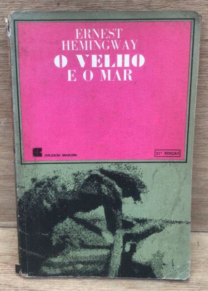 Livro O Velho E O Mar Ernest Hemingway Bro