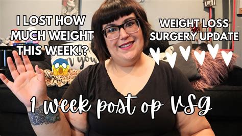 I Had Vsg Weight Loss Surgery Week Post Op Update Youtube