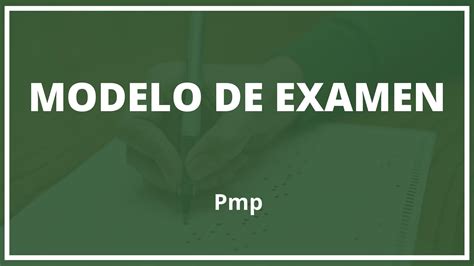 Examen Pmp Modelo Pdf Soluciones Resuelto