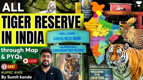 All Tiger Reserve In India Through Maps Pyqs Upsc Prelims