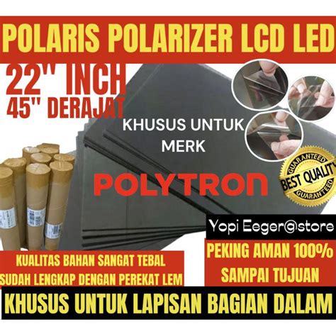 Jual Polaris Polarizer Lcd Led Polytron Inch Derajat Lapisan