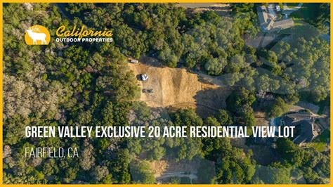 Green Valley 20 Acre View Lot Fairfield CA YouTube