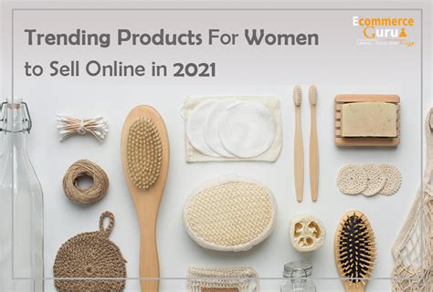 Trending Products For Women To Sell Online In 2021 Ecommerce Guru